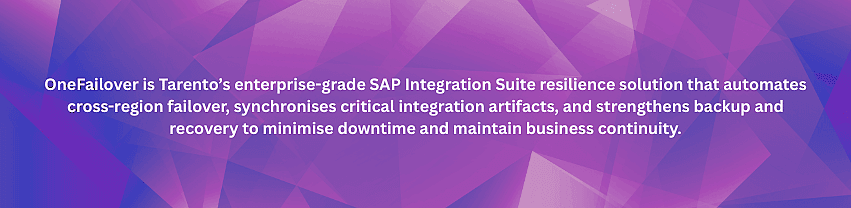 OneFailover is Tarento’s enterprise-grade SAP Integration Suite resilience solution that automates cross-region failover, synchronises critical integration artifacts, and strengthens backup and re (1).png